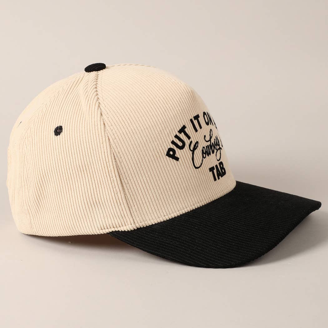 Put It On My Cowboy's Tab Two-Tone Corduroy Cap: Black/ Beige ONE SIZE