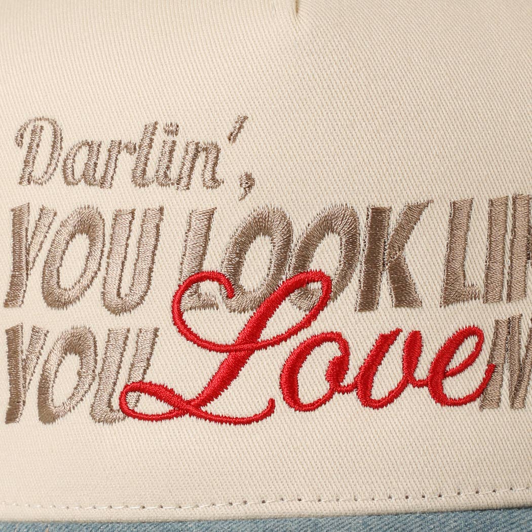 You Look Like You Love Me Embroidery Trucker Hat: Denim / ONE SIZE