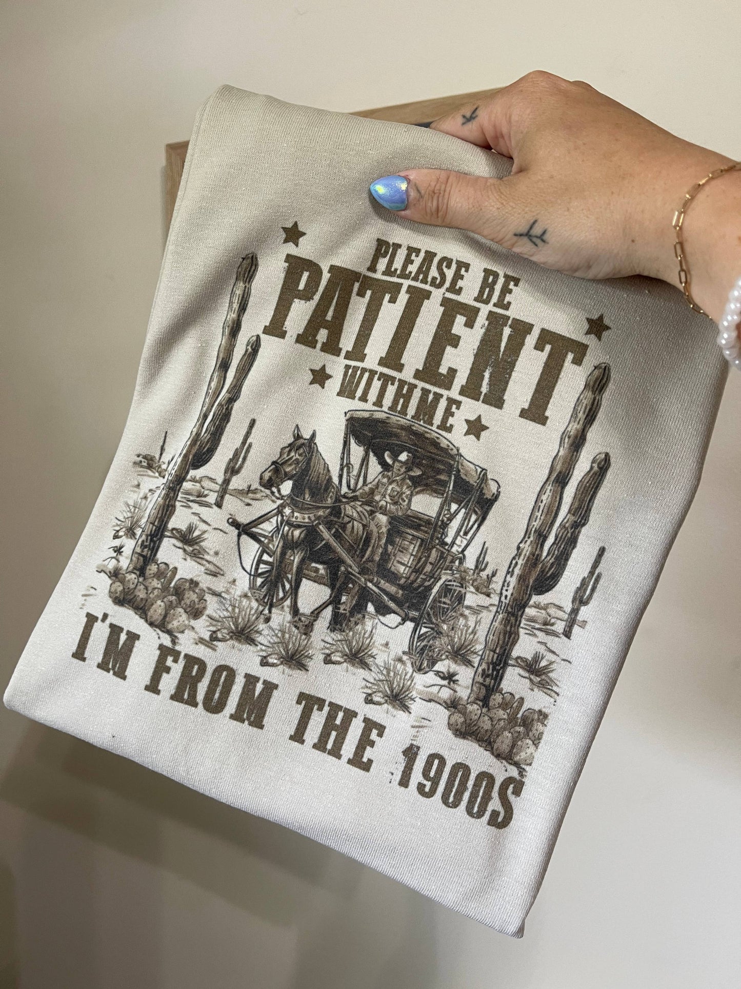 Please Be Patient T-shirt