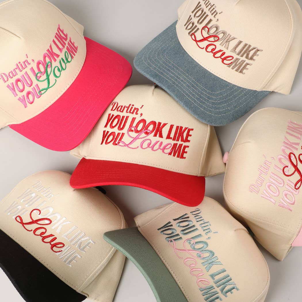 You Look Like You Love Me Embroidery Trucker Hat: Denim / ONE SIZE