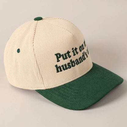 Put it on my husband's tab Two-Tone Corduroy Cap: Beige / ONE SIZE