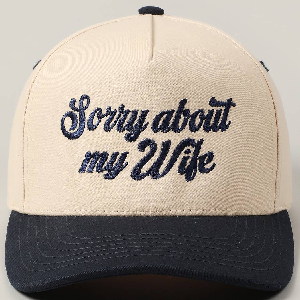 Sorry About My Wife / Husband Embroidery Two-Tone Canvas Cap: 1990-BLACK-WIFE / ONE SIZE