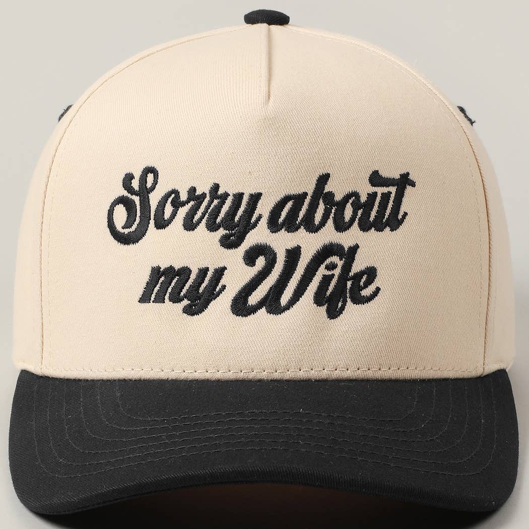 Sorry About My Wife / Husband Embroidery Two-Tone Canvas Cap: 1990-BLACK-WIFE / ONE SIZE