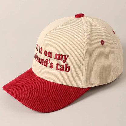 Put it on my husband's tab Two-Tone Corduroy Cap: Beige / ONE SIZE