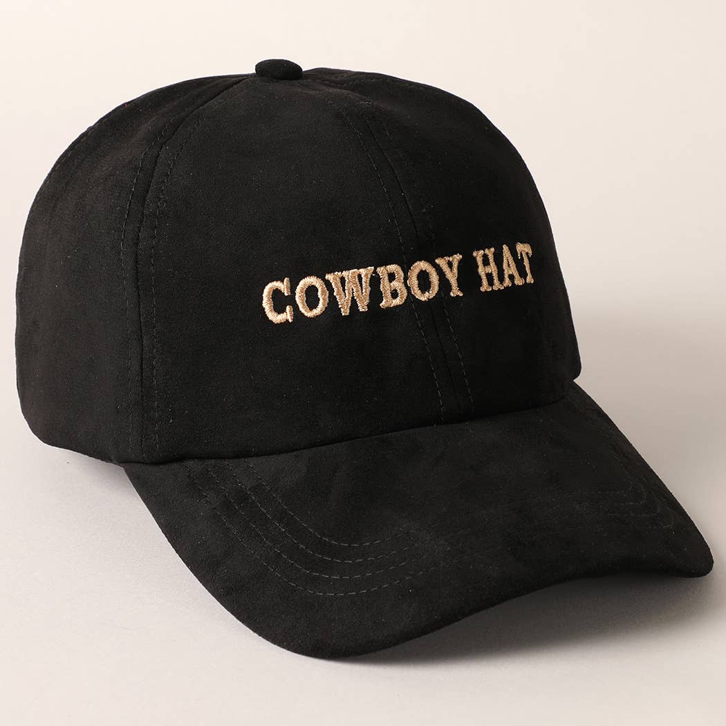 Cowboy Hat Text Embroidery Suede Baseball Cap: Black / ONE SIZE