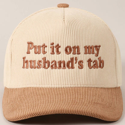 Put it on my husband's tab Two-Tone Corduroy Cap: Beige / ONE SIZE