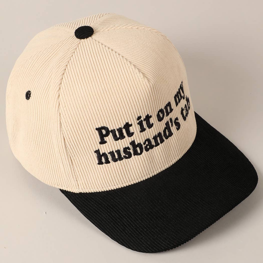 Put it on my husband's tab Two-Tone Corduroy Cap: Beige / ONE SIZE
