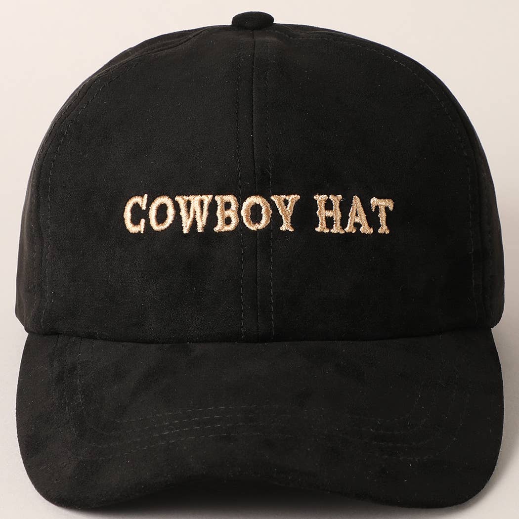 Cowboy Hat Text Embroidery Suede Baseball Cap: Black / ONE SIZE