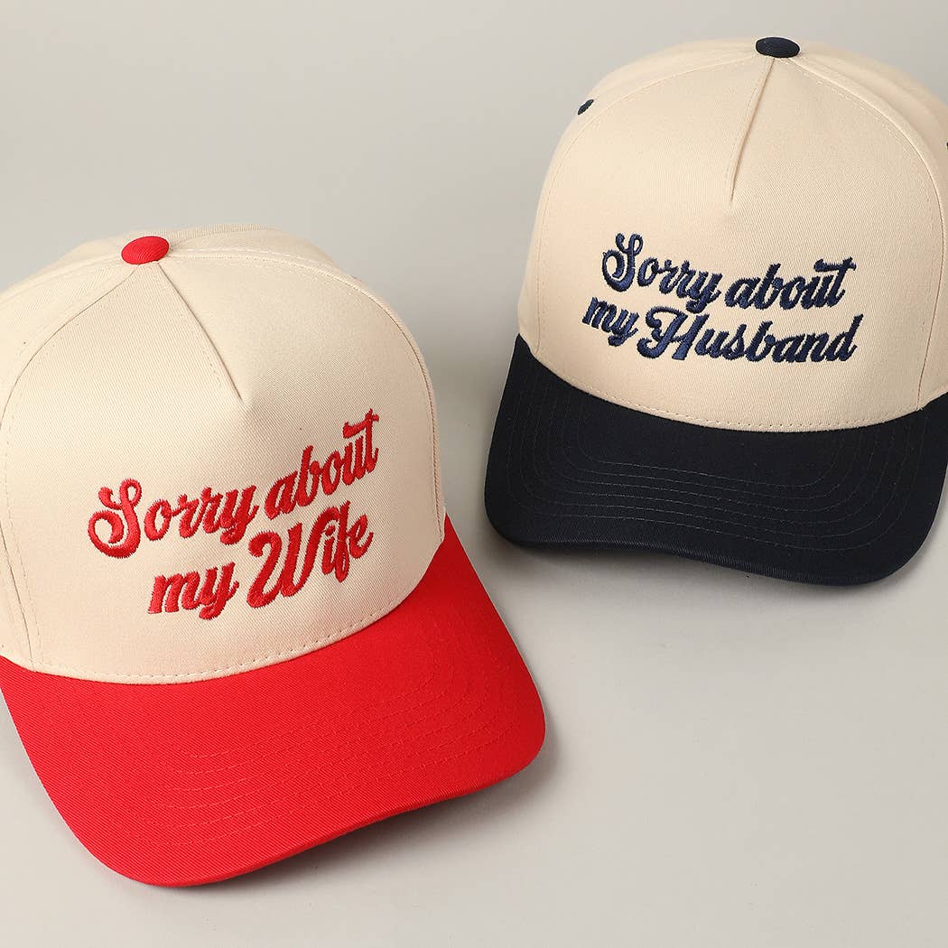 Sorry About My Wife / Husband Embroidery Two-Tone Canvas Cap: 1990-BLACK-WIFE / ONE SIZE
