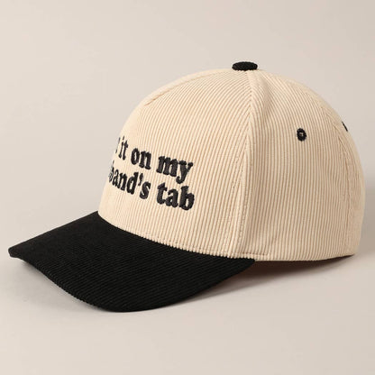 Put it on my husband's tab Two-Tone Corduroy Cap: Beige / ONE SIZE