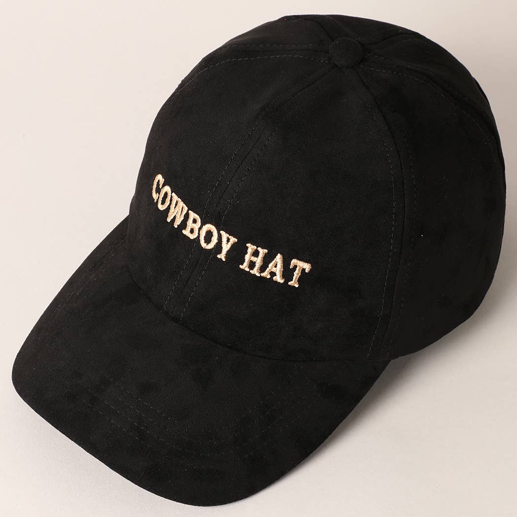 Cowboy Hat Text Embroidery Suede Baseball Cap: Black / ONE SIZE