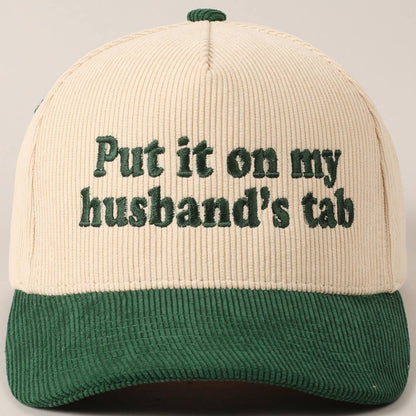 Put it on my husband's tab Two-Tone Corduroy Cap: Beige / ONE SIZE